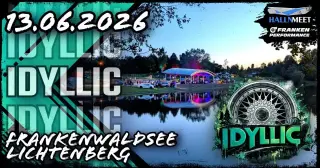 IDYLLIC 2026 – Das Treffen am Frankenwaldsee